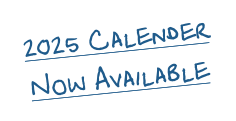 2025 Calender  Now Available